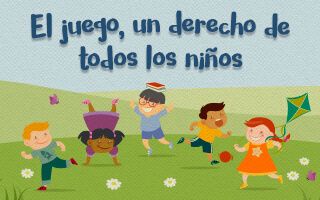 El juego, un derecho de todos los niños