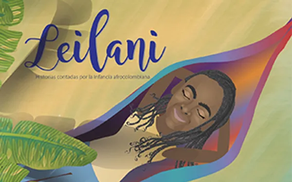 Leilani, historias contadas por la infancia afrocolombiana