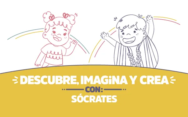 ¡Descubre, imagina y crea con Sócrates!