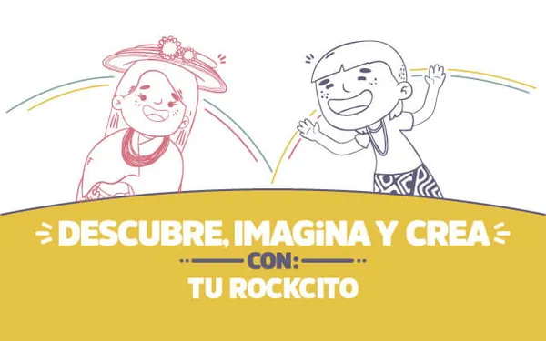 ¡Descubre, imagina y crea con Tu Rockcito!