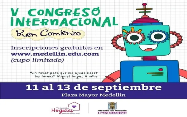 Nos vamos para Medellín: Fiesta del Libro y la Cultura y Congreso Internacional Buen Comienzo