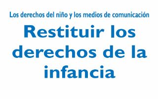 Los derechos de los niños y los medios de comunicación