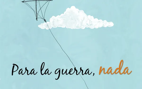 Para la Guerra Nada
