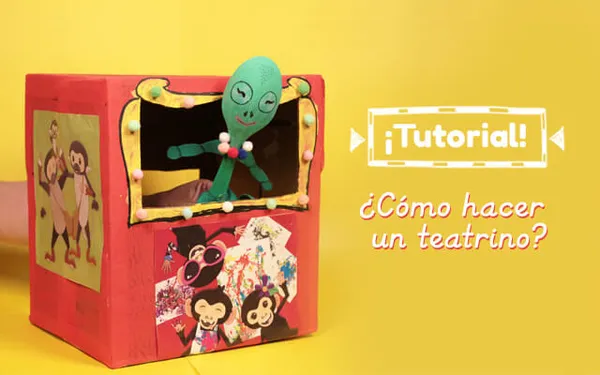 Tutorial – ¿Cómo hacer un teatrino?