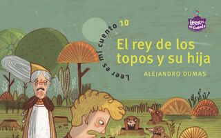 El rey de los topos y su hija: Alejandro Dumas