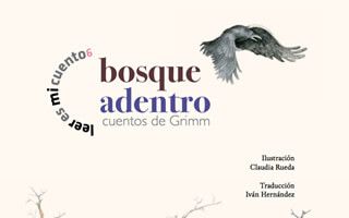 Bosque adentro: cuentos de Grimm