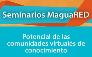 Ya puedes ver el hangout MaguaRED: Potencial de las Comunidades Virtuales del Conocimiento